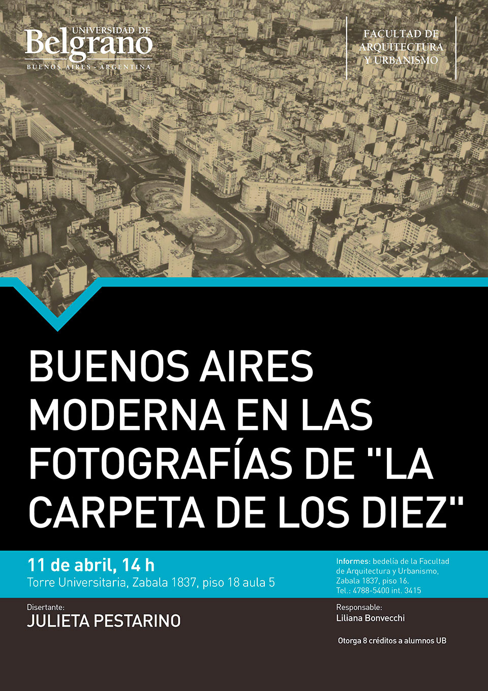 Universidad de Belgrano | Facultad de Arquitectura | Buenos Aires Moderna en las Fotografías de "La Carpeta de los Diez"
