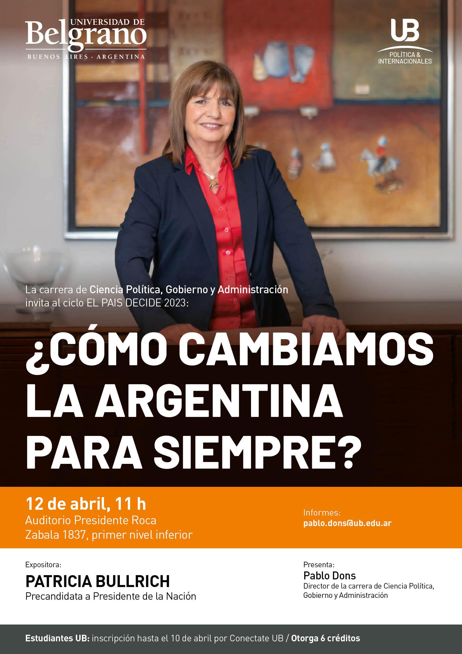 ¿Cómo cambiamos la Argentina para siempre? | Universidad de Belgrano