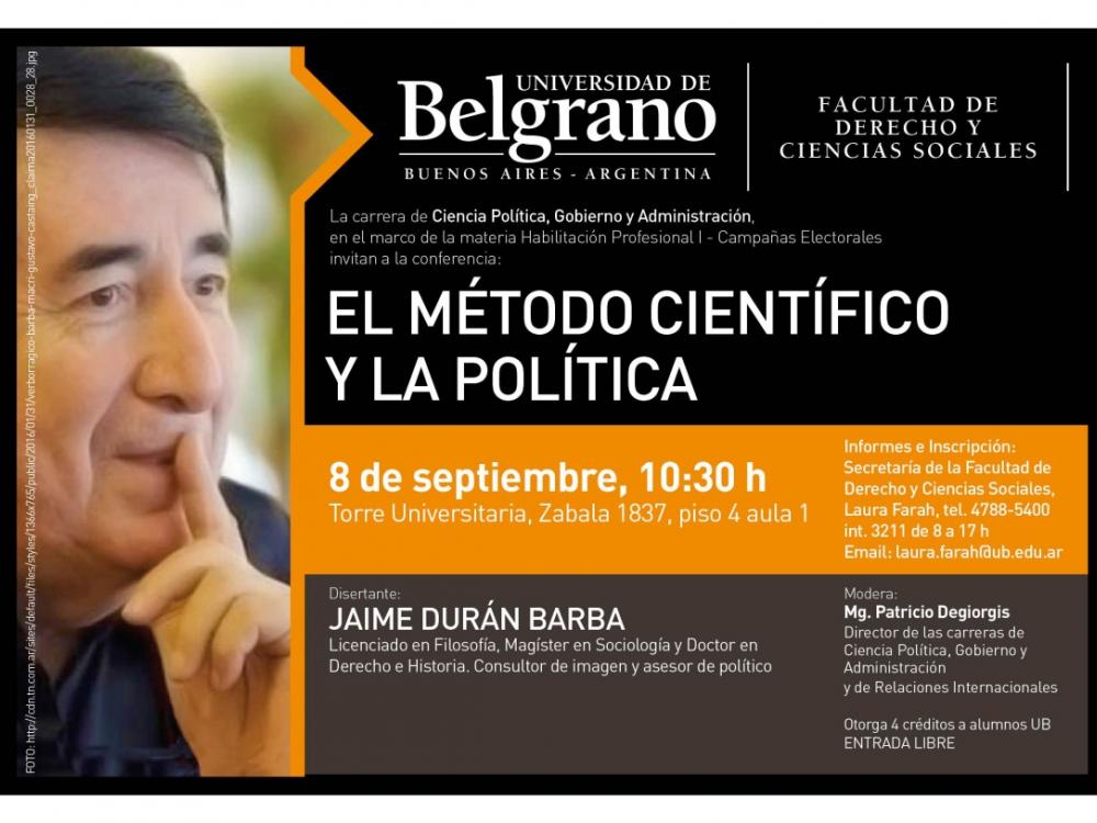 "Sobre el método científico y la política": Conferencia de Jaime Durán Barba
