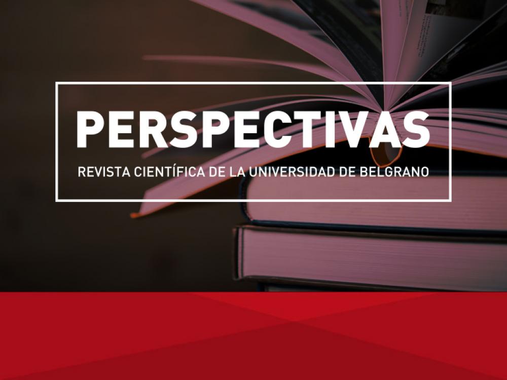 Perspectivas: Revista Científica de la Universidad de Belgrano