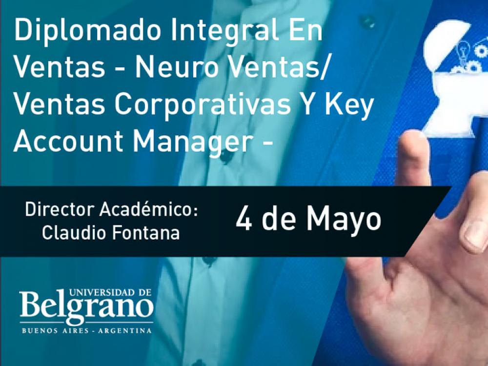Diplomado Integral en Ventas - Neuro Ventas/Ventas Corporativas y Key Account Manager